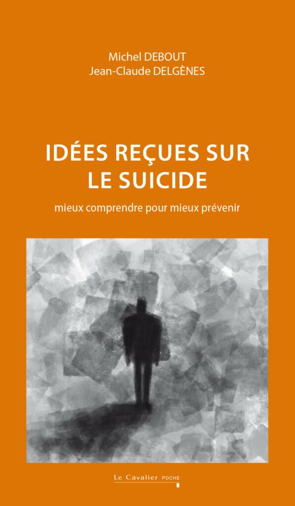 "Idées reçues sur le suicide" aux éditions Le Cavalier Bleu